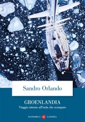 Groenlandia. Viaggio Intorno A fronte