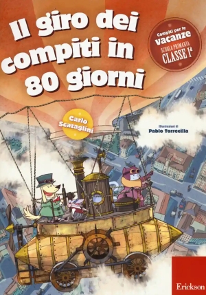 Giro Dei Compiti In 80 Giorni. Per La 1? Classe Elementare (il) fronte