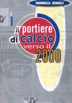 Portiere Di Calcio Verso Il 2000 Dvd fronte