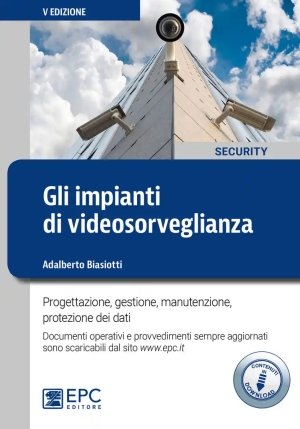 Gli Impianti Di Videosorveglianza - 5ed fronte