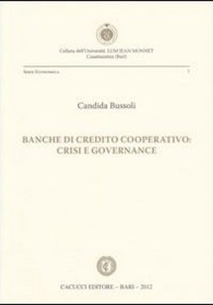 Banche Di Credito Cooperativo: Crisi E Governance fronte