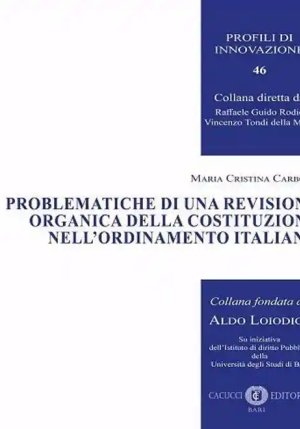 Problematica Di Una Revisione Organica Della Costituzione Nell'ordinamen fronte