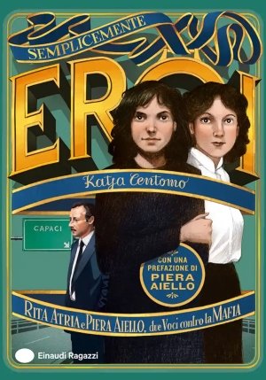 Rita Atria E Piera Aiello, Due Voci Contro La Mafia fronte