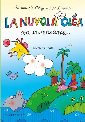 Nuvola Olga Va In Vacanza. Ediz. A Colori (la) fronte