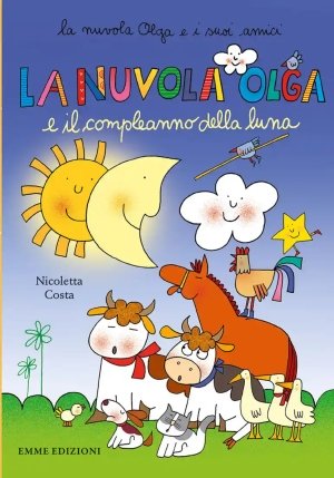 Nuvola Olga E Il Compleanno Della Luna. Ediz. Illustrata (la) fronte