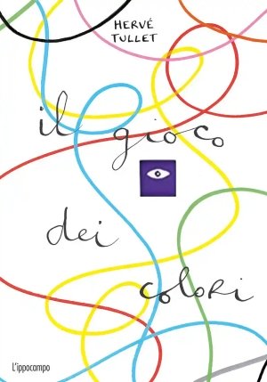 Gioco Dei Colori. Ediz. A Colori (il) fronte