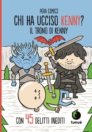 Trono Di Kenny. Chi Ha Ucciso Kenny? (il) fronte