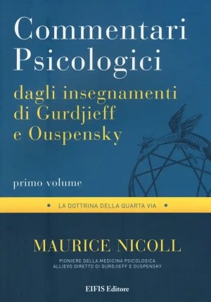 Commentari Psicologici Sull'insegnamento Di Gurdjieff E Ouspensky - Vol fronte