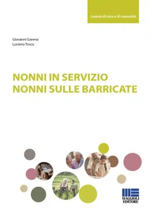 Nonni In Servizio Nonni Sulle Barricate fronte