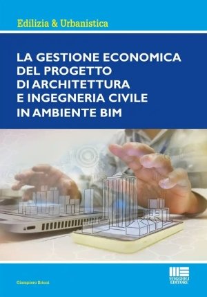 Gestione Economica Del Progetto Di Architettura E Ingegneria Civile fronte