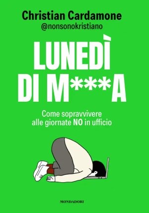 Come Sopravvivere Alle Giornate Di M*** In Ufficio fronte