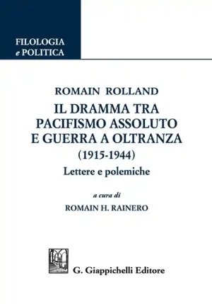 Romain Rolland Dramma Tra Pacifismo fronte