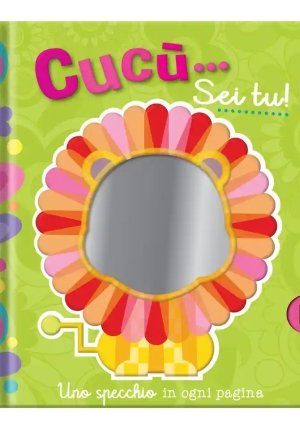 Cuc?... Sei Tu! Libro Con Specchi fronte