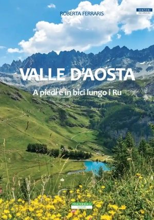 Valle D'aosta. A Piedi E In Bi fronte