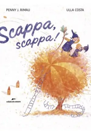 Scappa Scappa. Ediz. Illustrata fronte