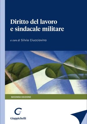 Diritto Lavoro E Sindacale Militare 2ed. fronte