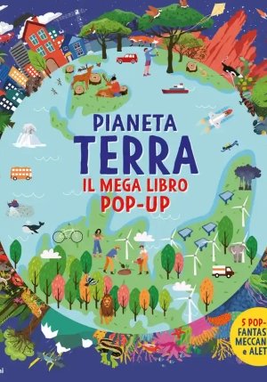 Mega Pop-up Della Terra. Libro Pop-up fronte