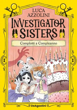 Investigator Sisters. Complotto A Compleanno fronte