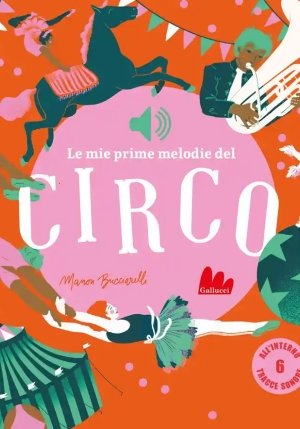 Le Mie Prime Melodie Del Circo fronte