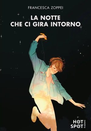La Notte Che Ci Gira Intorno fronte