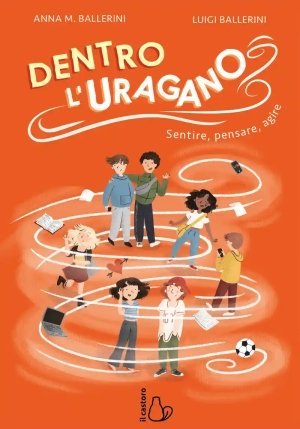 Dentro L'uragano. Sentire, Pensare, Agire fronte