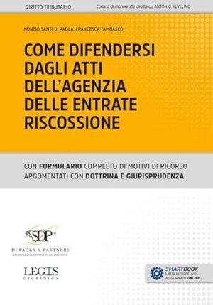 Come Difendersi Dagli Atti Dell' Agenzia Delle Entrate Riscossione fronte
