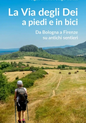 Via Degli Dei A Piedi E In Biv fronte