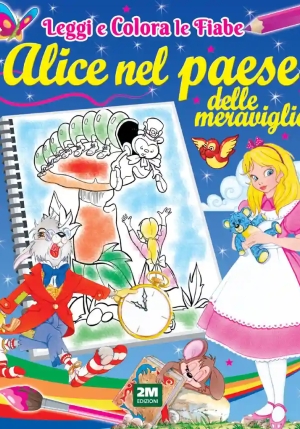 Leggi E Colora Le Fiabe Alice Nel Paese Delle Meraviglie fronte