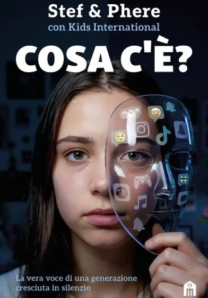 Cosa C'?? La Vera Voce Di Una Generazione Cresciuta In Silenzio fronte