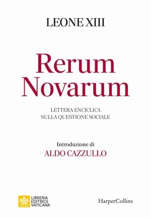 Rerum Novarum. Lettera Enciclica Sulla Questione Sociale fronte