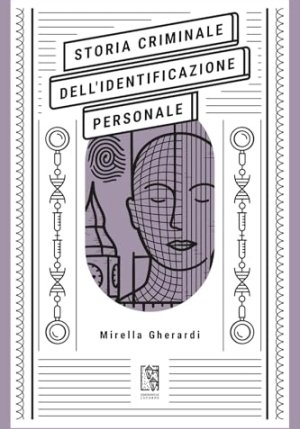 Storia Criminale Identificazione Persona fronte