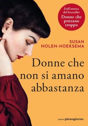Donne Che Non Si Amano Abbastanza fronte