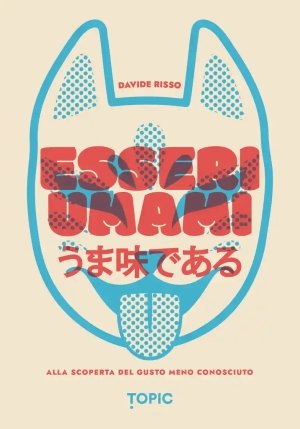 Esseri Umami fronte