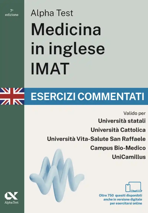 Immagine 0 di Alpha Test. Medicina In Inglese. Imat International Medical Admission Test. Esercizi Commentati. Con