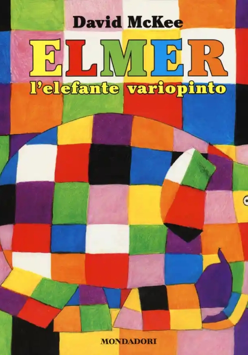 Immagine 0 di Elmer, L'elefante Variopinto. Ediz. Illustrata