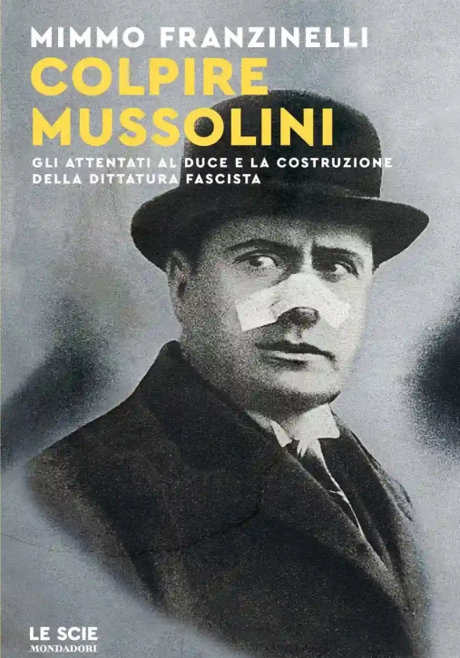 Immagine 0 di Colpire Mussolini