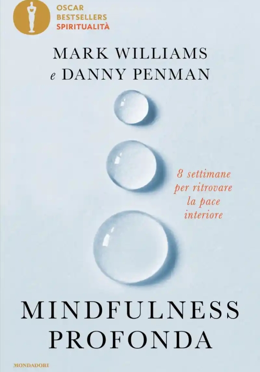 Immagine 0 di Mindfulness Profonda. 8 Settimane Per Ritrovare La Pace Interiore