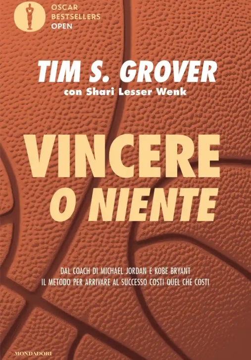Immagine 0 di Vincere O Niente. Dal Coach Di Michael Jordan E Kobe Bryant Il Metodo Per Arrivare Al Successo Costi