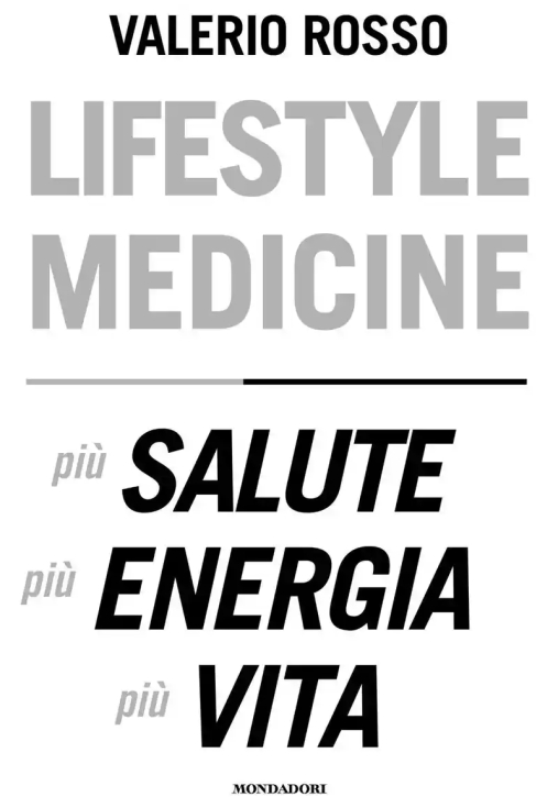 Immagine 0 di Lifestyle Medicine. Pi? Salute, Pi? Energia, Pi? Vita