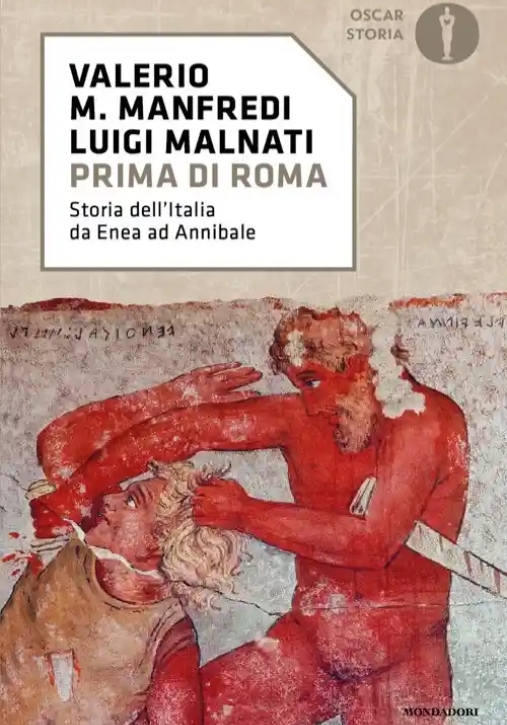 Immagine 0 di Prima Di Roma. Storia Dell'italia Da Enea Ad Annibale