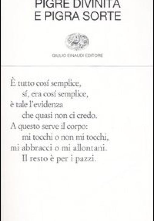 Immagine 0 di Pigre Divinit? E Pigra Sorte