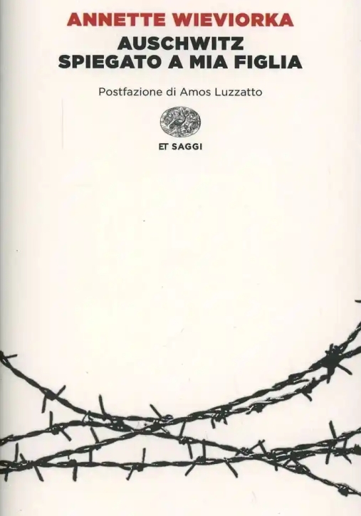 Immagine 0 di Auschwitz Spiegato A Mia Figlia