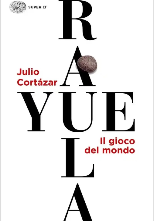 Immagine 0 di Rayuela. Il Gioco Del Mondo