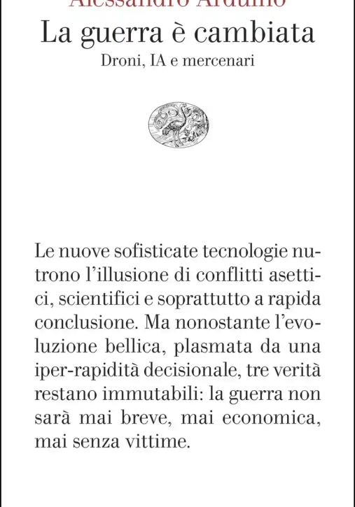 Immagine 0 di Guerra ? Cambiata. Droni, Ia E Mercenari (la)