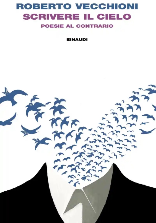 Immagine 0 di Scrivere Il Cielo. Poesie Al Contrario
