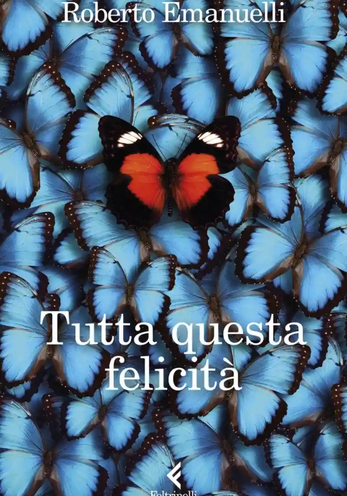 Immagine 0 di Tutta Questa Felicit?