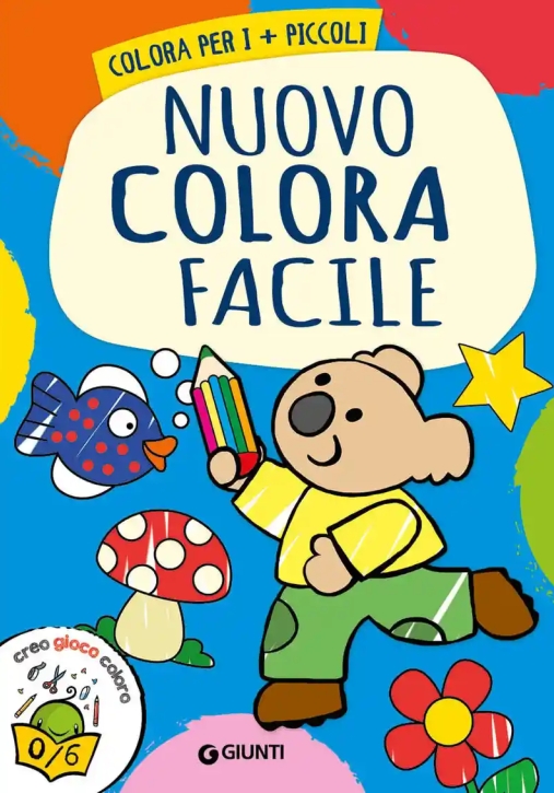 Immagine 0 di Nuovo Colora Facile. Colora Per I Pi? Piccoli
