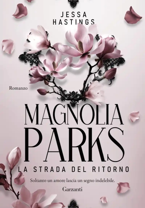 Immagine 0 di Strada Del Ritorno. Magnolia Parks (la)