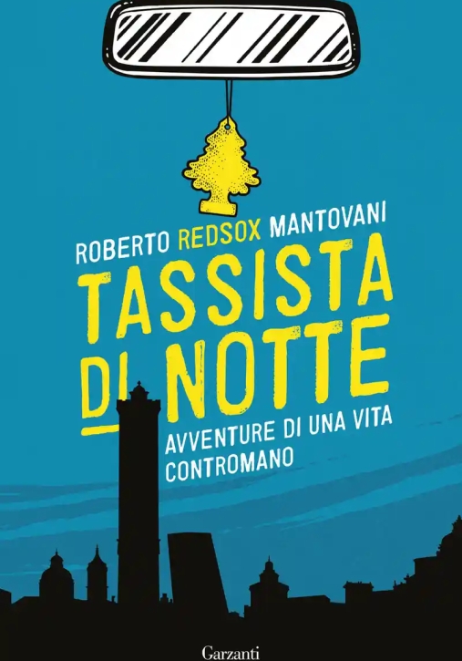 Immagine 0 di Tassista Di Notte. Avventure Di Una Vita Contromano