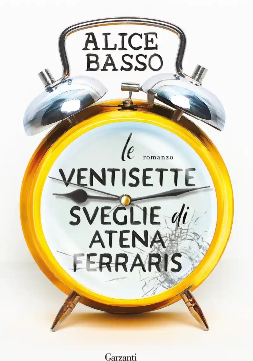 Immagine 0 di Ventisette Sveglie Di Atena Ferraris (le)